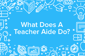 what does a teacher aide do